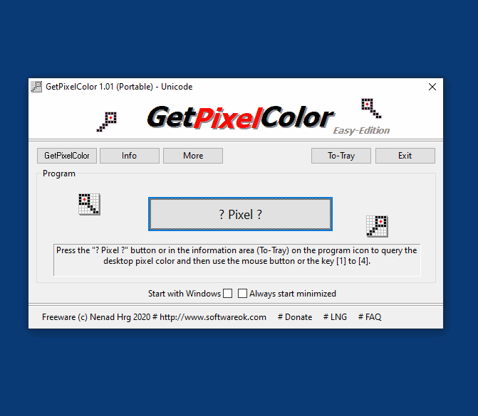 You can easy get a Pixel Color from you Desktop!