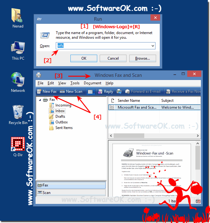 open Windows-8 Fax and Scan, to scanning and faxing the documents